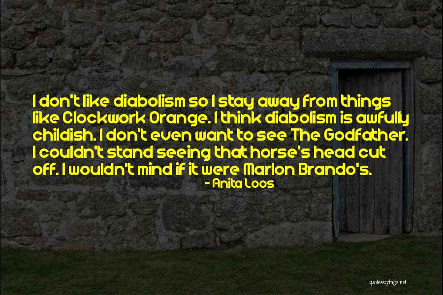 Things Orange Quotes By Anita Loos Things Orange Quotes By Anita Loos