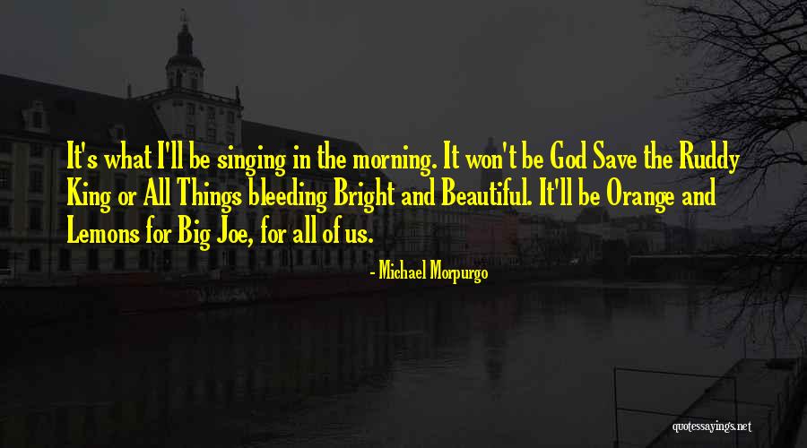 Things Orange Quotes By Michael Morpurgo Things Orange Quotes By Michael Morpurgo