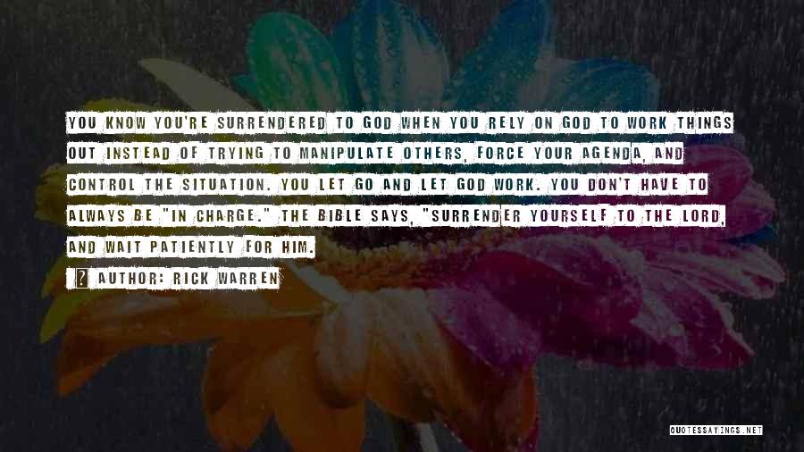 Things Out Of Your Control Quotes By Rick Warren