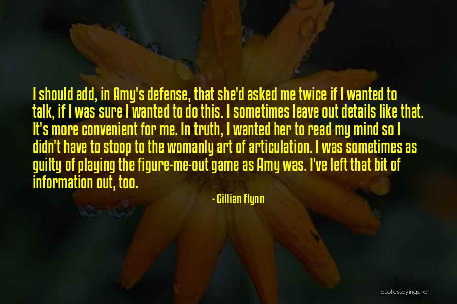 Things Playing On Your Mind Quotes By Gillian Flynn Things Playing On Your Mind Quotes By Gillian Flynn