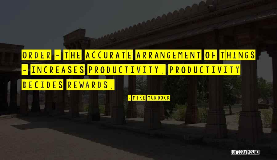 Things Productivity Quotes By Mike Murdock Things Productivity Quotes By Mike Murdock