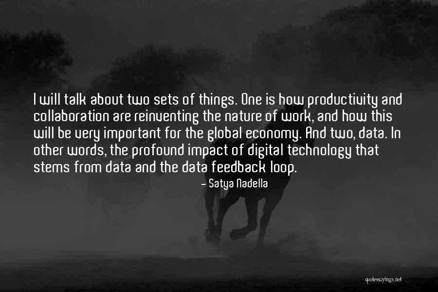 Things Productivity Quotes By Satya Nadella Things Productivity Quotes By Satya Nadella