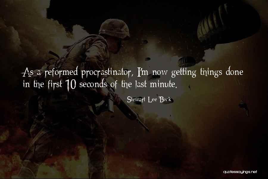 Things Productivity Quotes By Stewart Lee Beck Things Productivity Quotes By Stewart Lee Beck