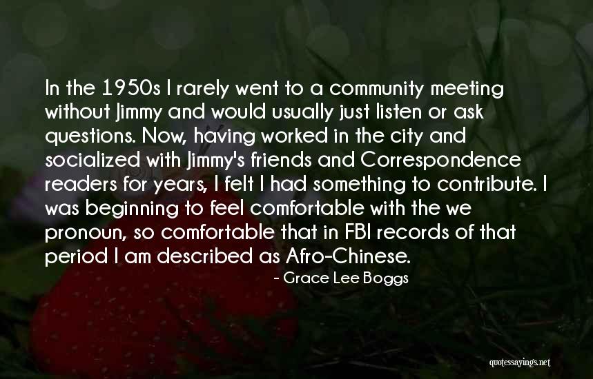 Things Pronoun Quotes By Grace Lee Boggs Things Pronoun Quotes By Grace Lee Boggs
