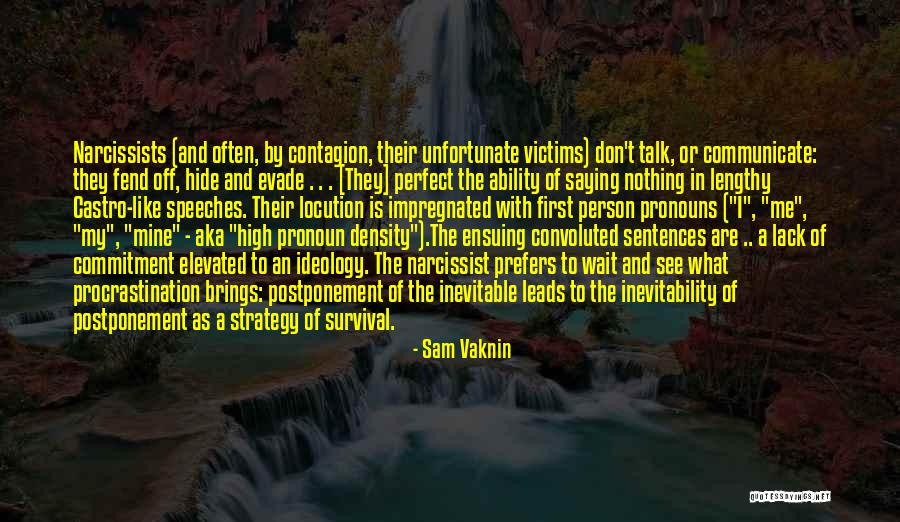 Things Pronoun Quotes By Sam Vaknin Things Pronoun Quotes By Sam Vaknin