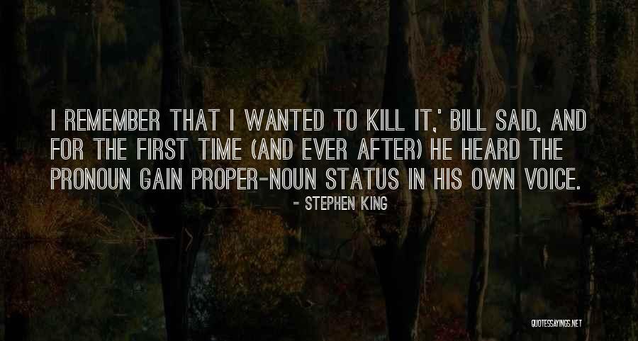 Things Pronoun Quotes By Stephen King Things Pronoun Quotes By Stephen King