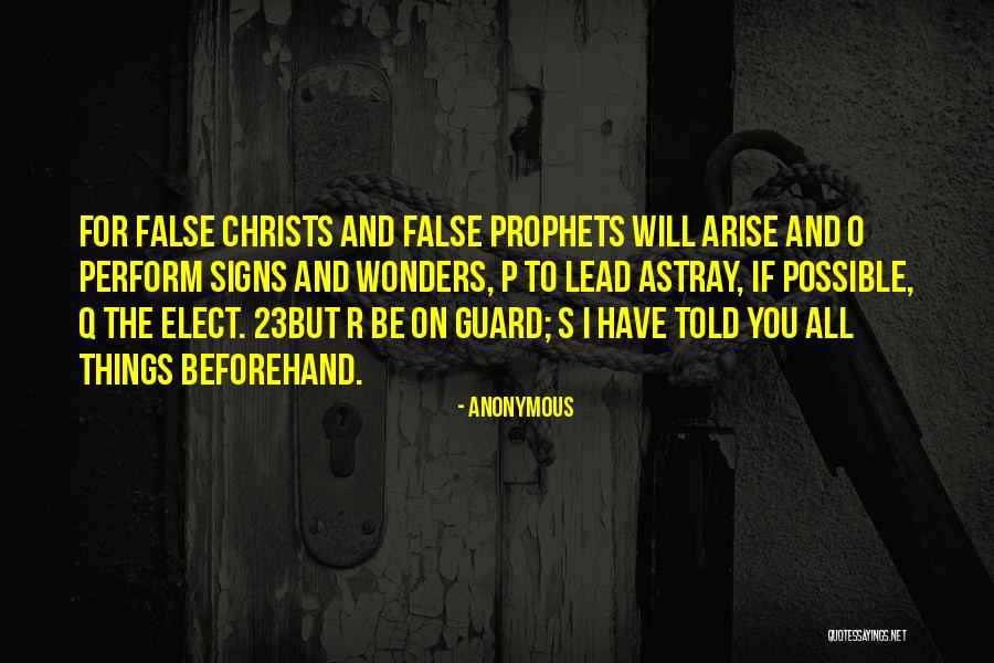 Things Prophets Quotes By Anonymous Things Prophets Quotes By Anonymous