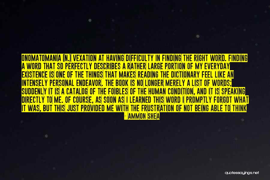 Things Provided Quotes By Ammon Shea Things Provided Quotes By Ammon Shea