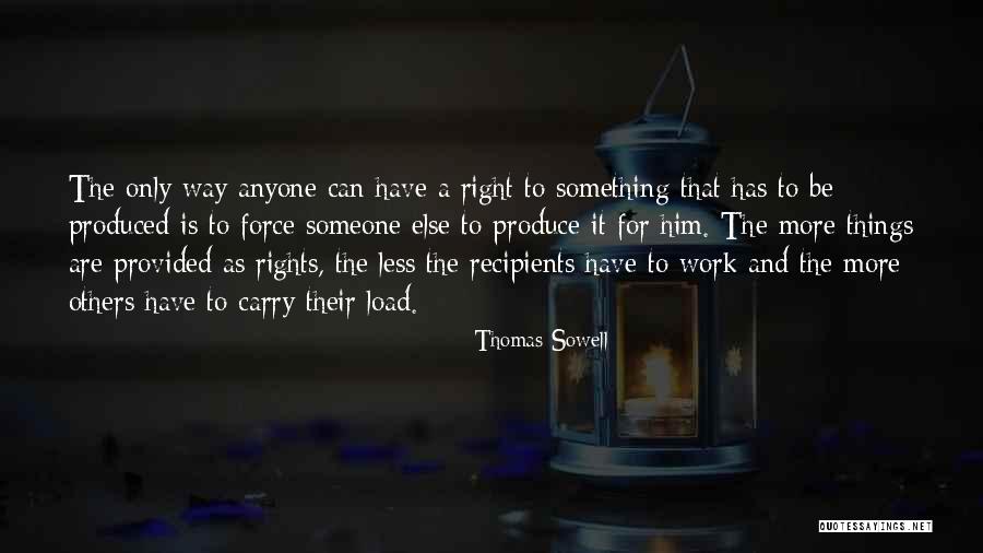 Things Provided Quotes By Thomas Sowell Things Provided Quotes By Thomas Sowell