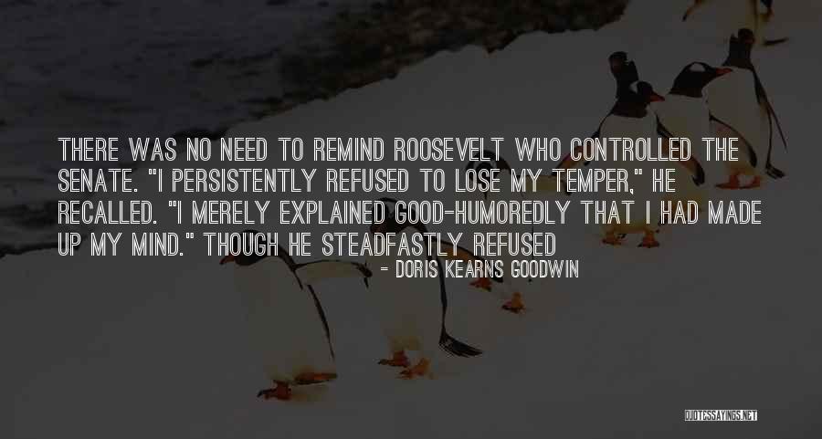 Things Remind Me Of You Quotes By Doris Kearns Goodwin Things Remind Me Of You Quotes By Doris Kearns Goodwin