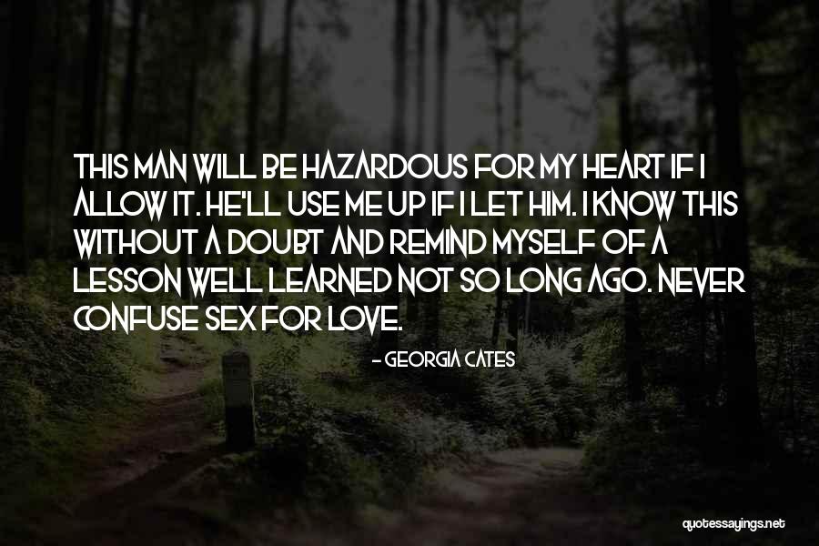Things Remind Me Of You Quotes By Georgia Cates Things Remind Me Of You Quotes By Georgia Cates