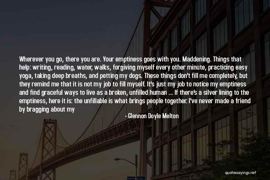 Things Remind Me Of You Quotes By Glennon Doyle Melton Things Remind Me Of You Quotes By Glennon Doyle Melton