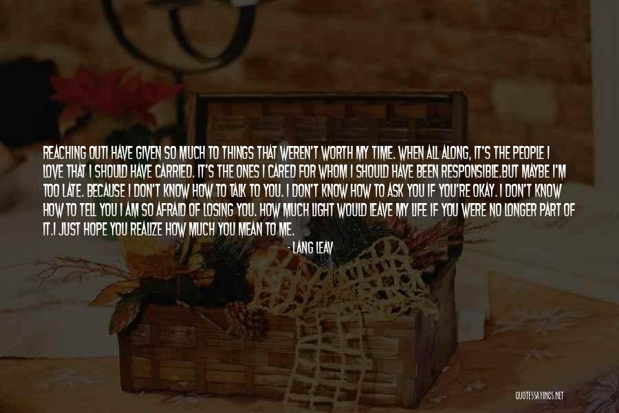 Things Remind Me Of You Quotes By Lang Leav Things Remind Me Of You Quotes By Lang Leav