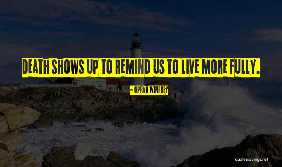Things Remind Me Of You Quotes By Oprah Winfrey Things Remind Me Of You Quotes By Oprah Winfrey