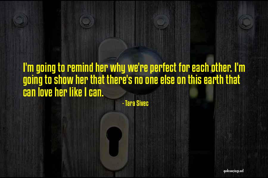 Things Remind Me Of You Quotes By Tara Sivec Things Remind Me Of You Quotes By Tara Sivec
