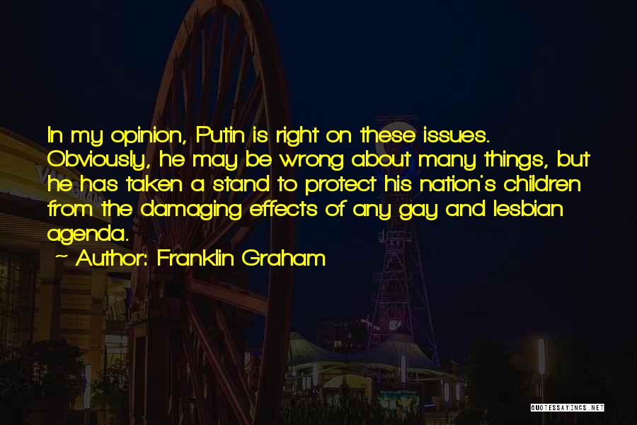 Things Right Quotes By Franklin Graham
