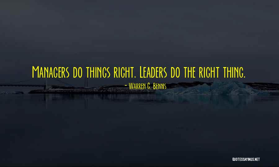 Things Right Quotes By Warren G. Bennis