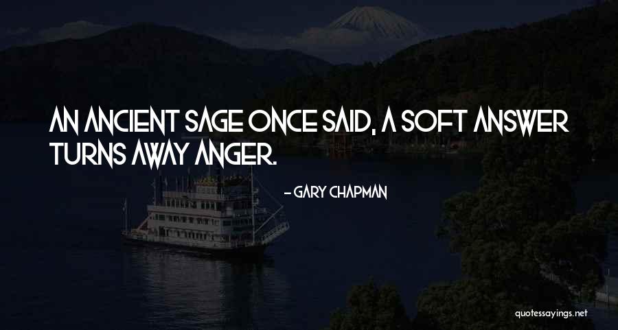 Things Said In Anger Quotes By Gary Chapman
