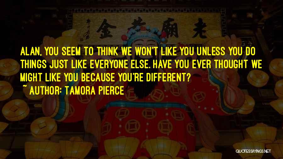 Things Seem Different Quotes By Tamora Pierce