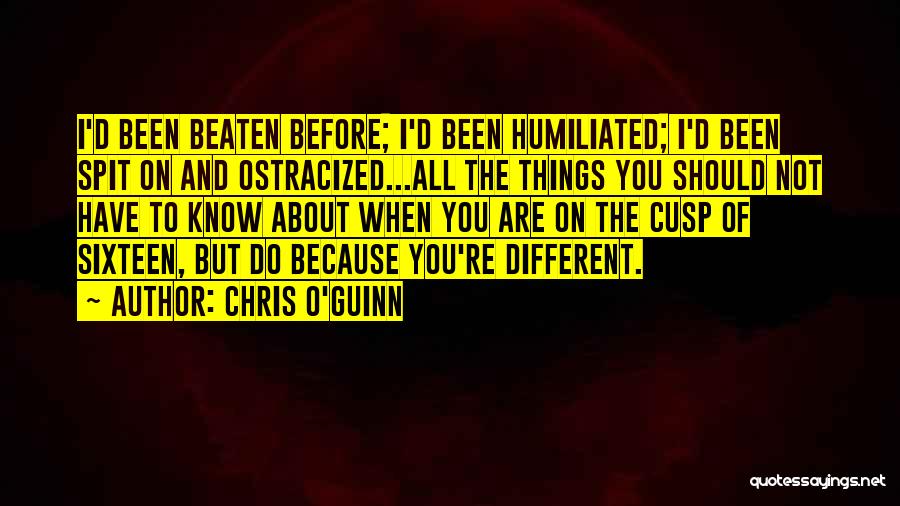 Things Should Have Been Different Quotes By Chris O'Guinn