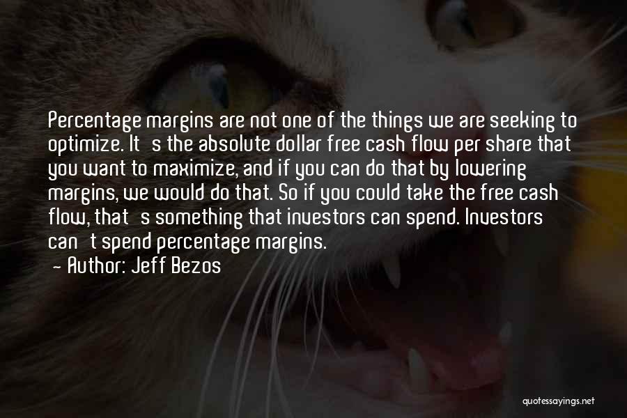 Things That Are Free Quotes By Jeff Bezos