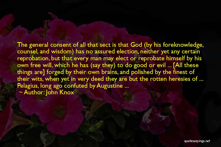 Things That Are Free Quotes By John Knox