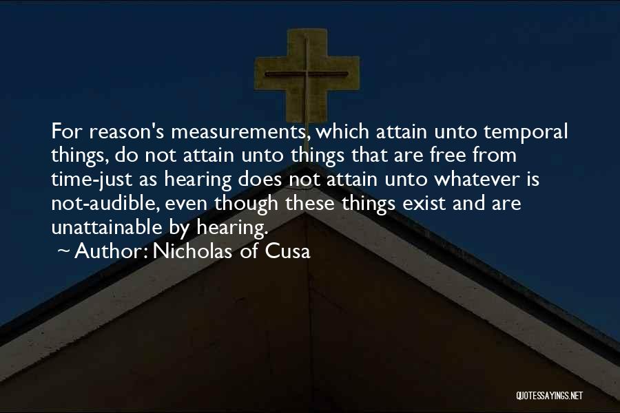 Things That Are Free Quotes By Nicholas Of Cusa