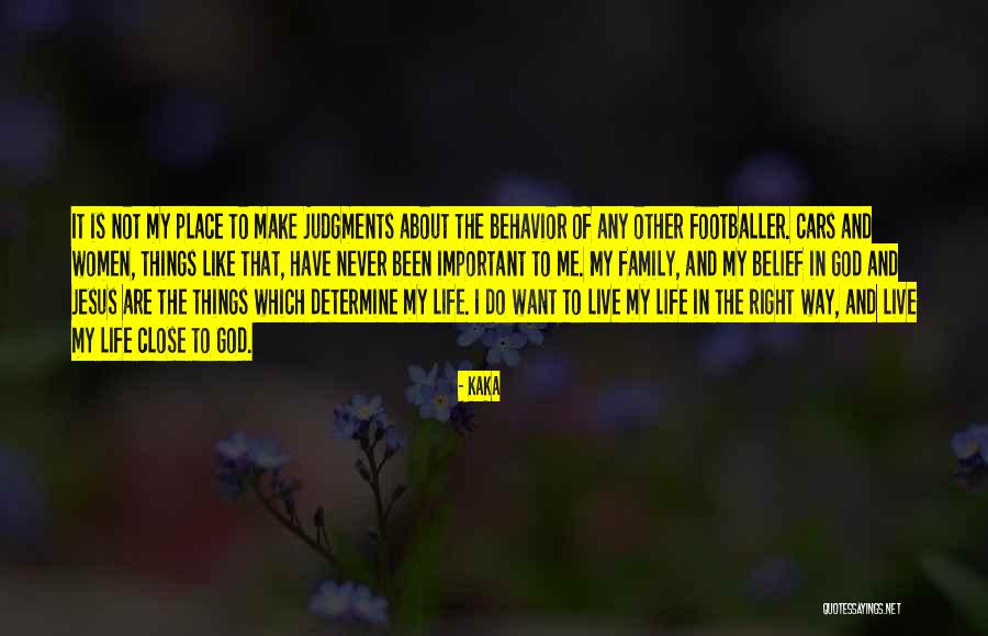 Things That Are Important In Life Quotes By Kaka