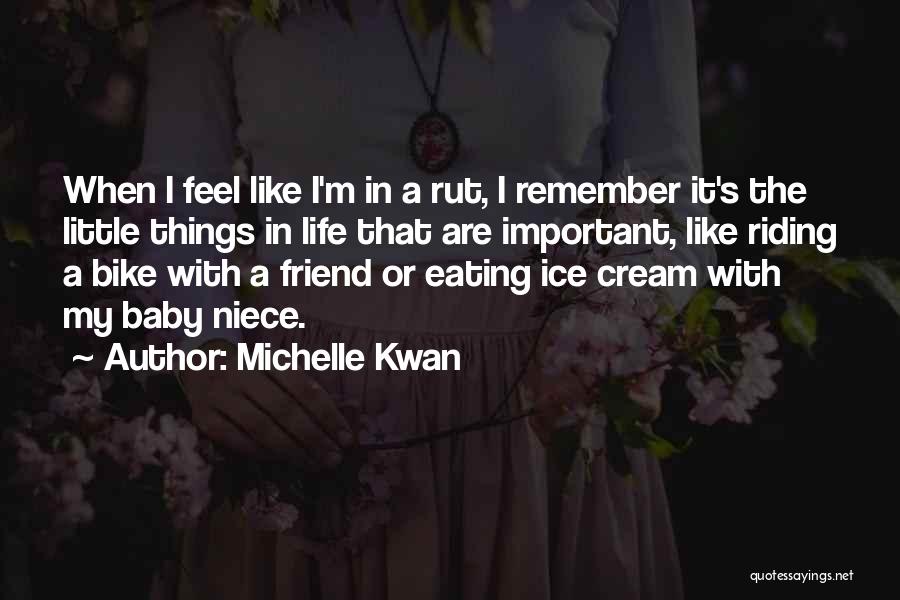 Things That Are Important In Life Quotes By Michelle Kwan