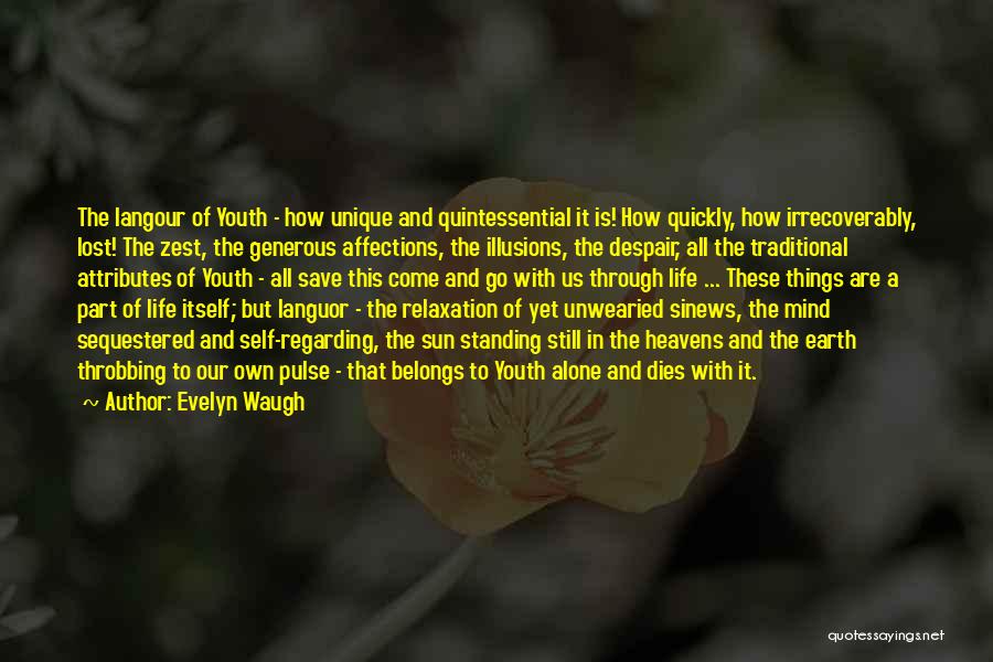 Things That Are Lost Quotes By Evelyn Waugh