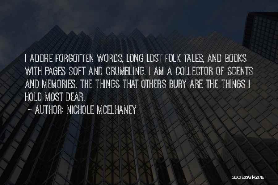 Things That Are Lost Quotes By Nichole McElhaney