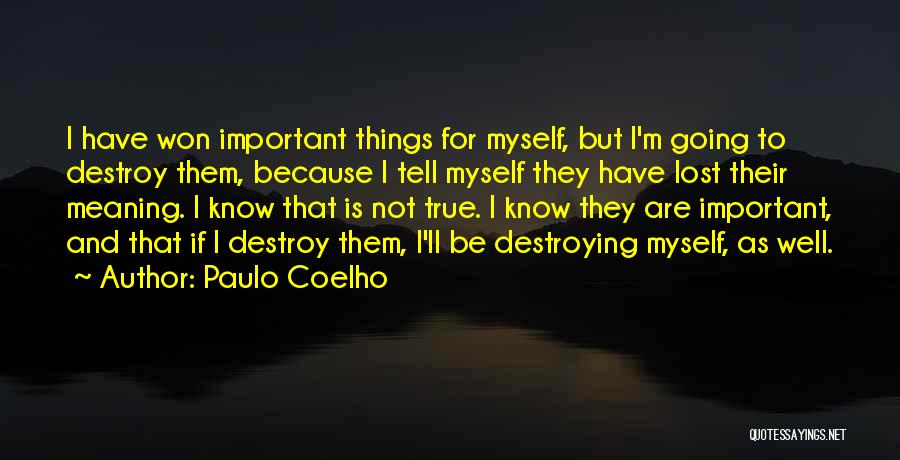 Things That Are Lost Quotes By Paulo Coelho