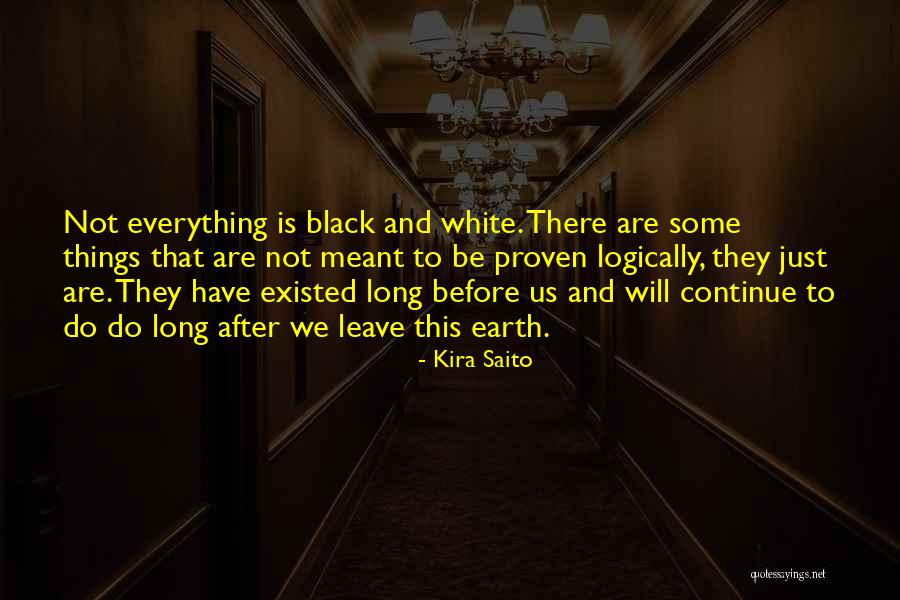 Things That Are Not Meant To Be Quotes By Kira Saito