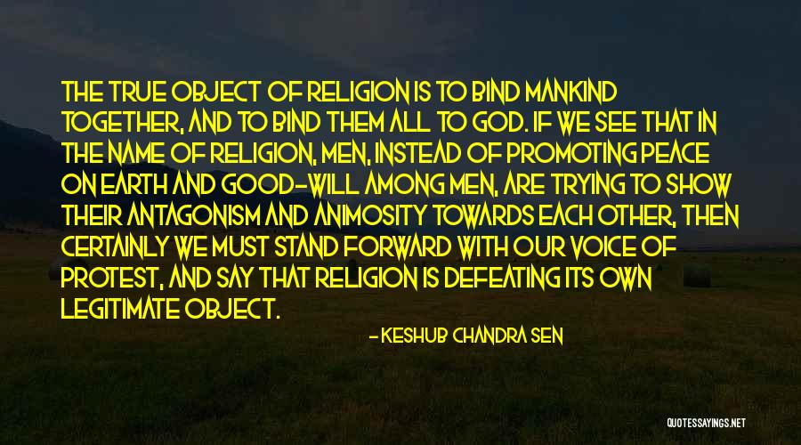 Things That Bind Us Together Quotes By Keshub Chandra Sen Things That Bind Us Together Quotes By Keshub Chandra Sen
