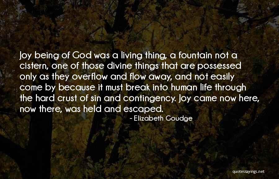 Things That Break Quotes By Elizabeth Goudge Things That Break Quotes By Elizabeth Goudge