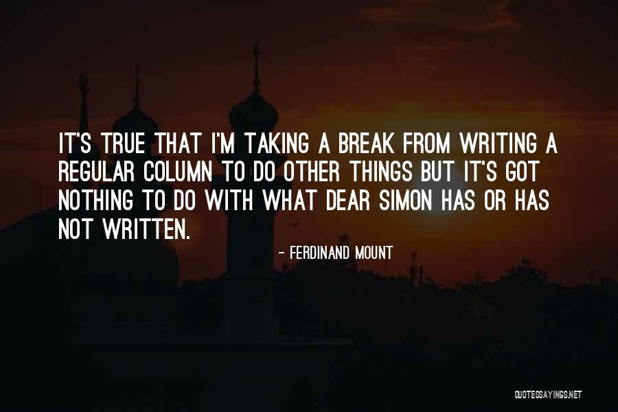 Things That Break Quotes By Ferdinand Mount Things That Break Quotes By Ferdinand Mount