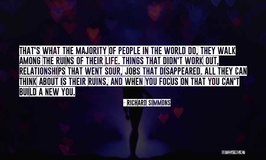 Things That Didn't Work Out Quotes By Richard Simmons Things That Didn't Work Out Quotes By Richard Simmons