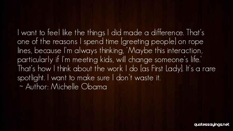 Things That Don't Change Quotes By Michelle Obama
