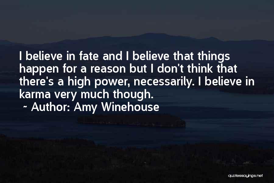 Things That Happen For A Reason Quotes By Amy Winehouse