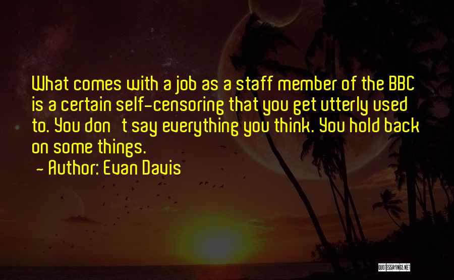 Things That Hold You Back Quotes By Evan Davis