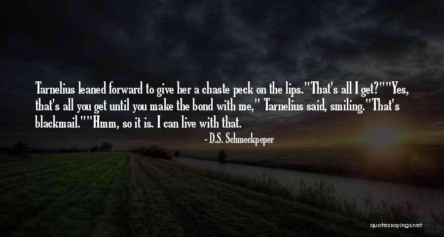 Things That Make You Go Hmm Quotes By D.S. Schmeckpeper Things That Make You Go Hmm Quotes By D.S. Schmeckpeper