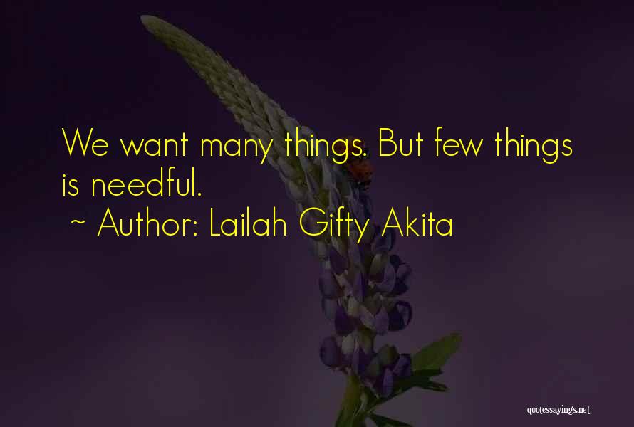 Things That Matter Quotes By Lailah Gifty Akita