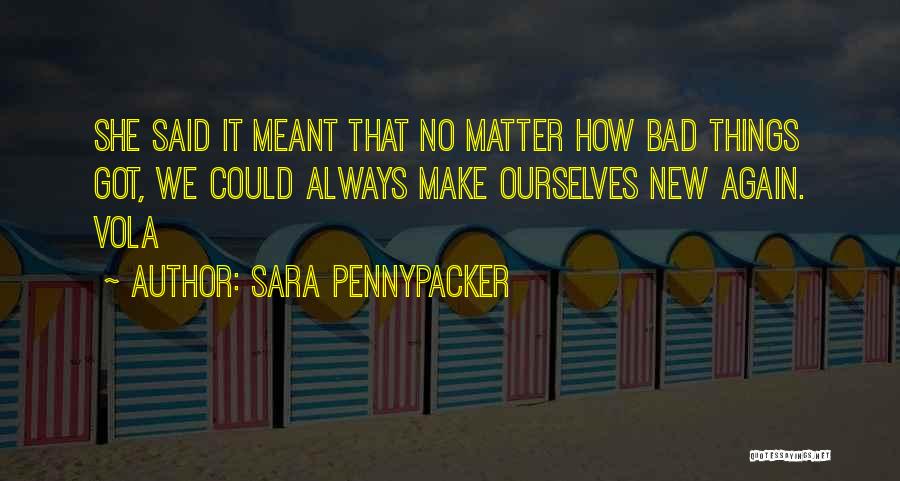 Things That Matter Quotes By Sara Pennypacker