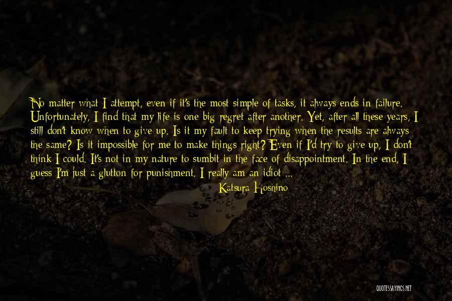 Things That Matter The Most In Life Quotes By Katsura Hoshino Things That Matter The Most In Life Quotes By Katsura Hoshino