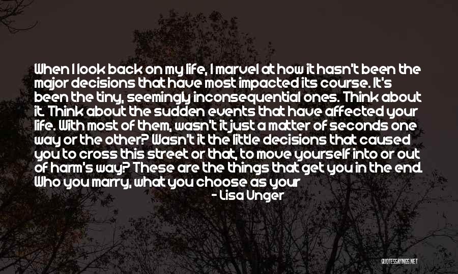 Things That Matter The Most In Life Quotes By Lisa Unger Things That Matter The Most In Life Quotes By Lisa Unger
