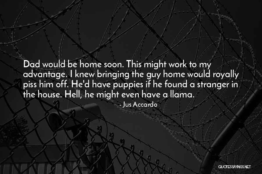 Things That Piss You Off Quotes By Jus Accardo Things That Piss You Off Quotes By Jus Accardo