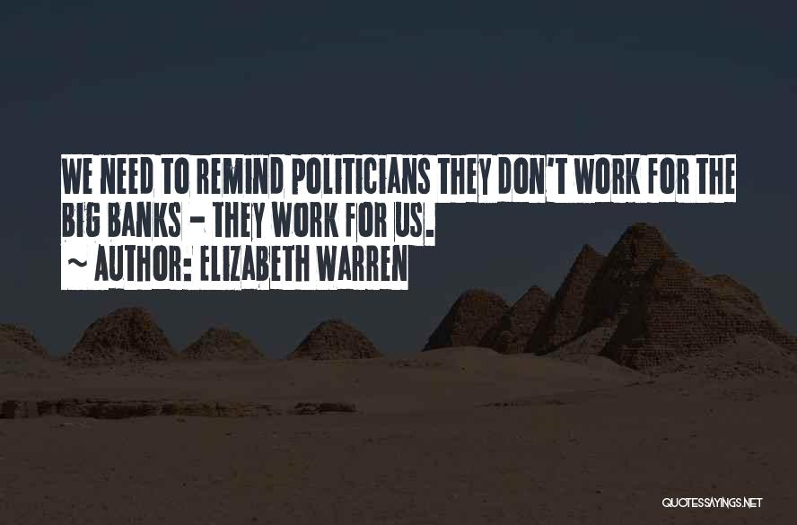 Things That Remind Me Of You Quotes By Elizabeth Warren