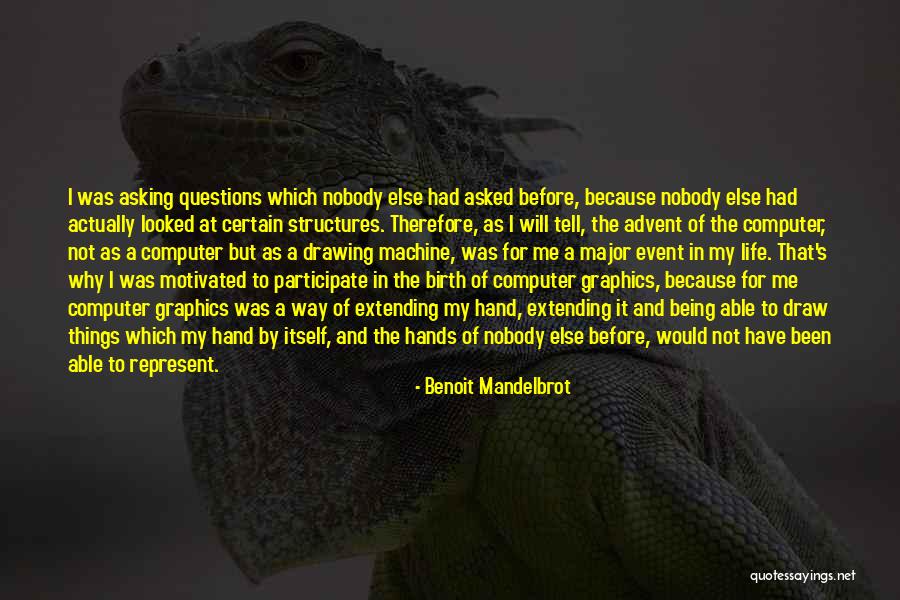 Things That Represent Quotes By Benoit Mandelbrot Things That Represent Quotes By Benoit Mandelbrot