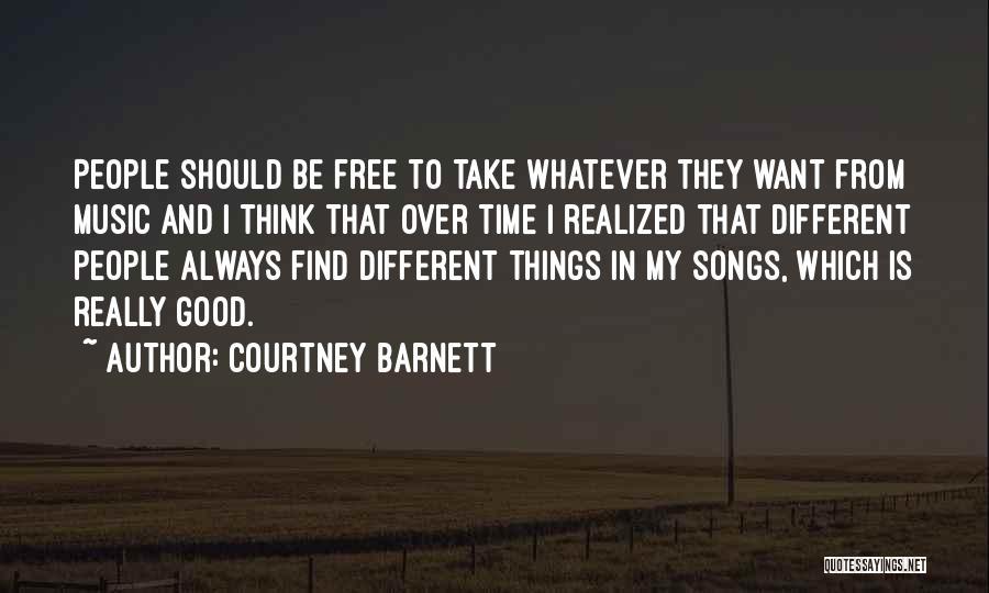 Things That Take Time Quotes By Courtney Barnett