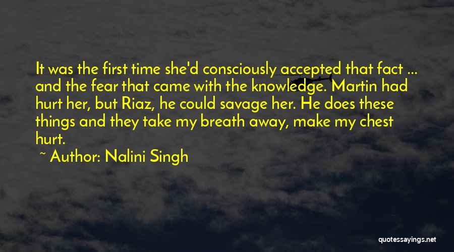 Things That Take Time Quotes By Nalini Singh